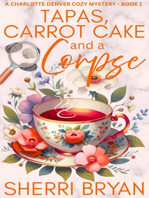 Tapas, Carrot Cake and a Corpse - ebook